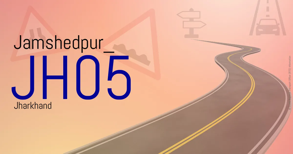 JH05 || Jamshedpur