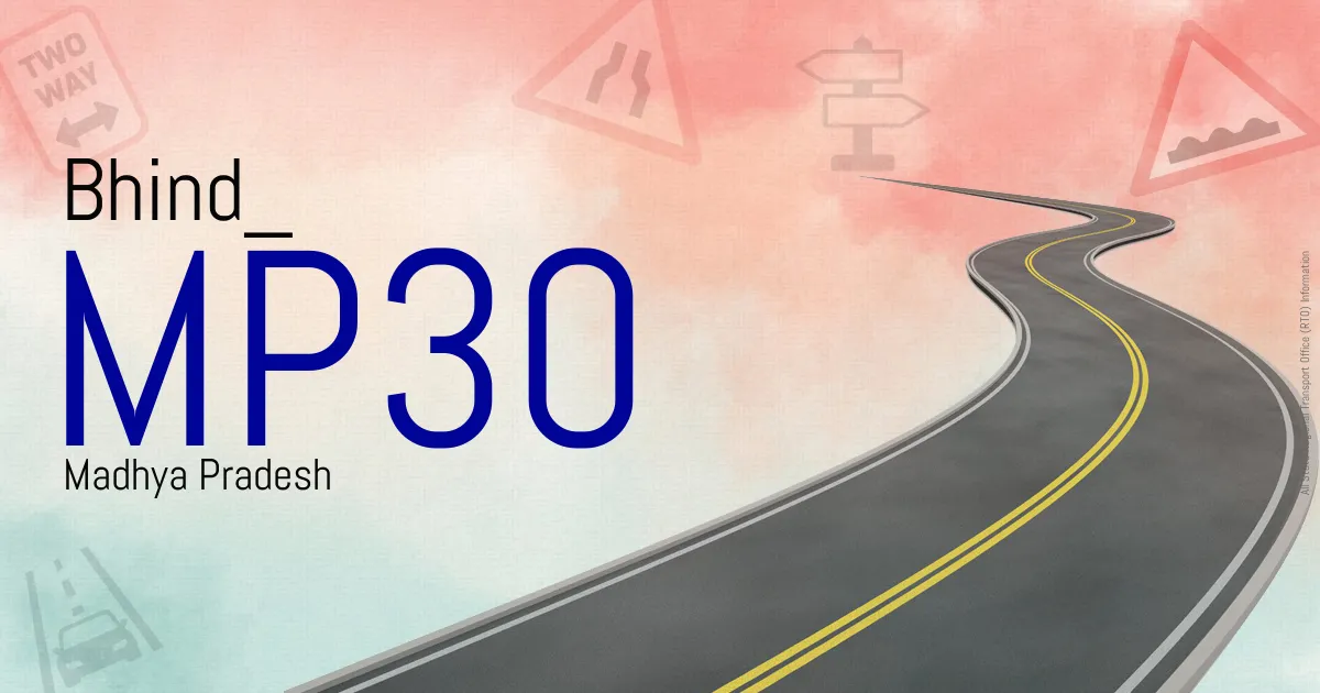 MP30 || Bhind