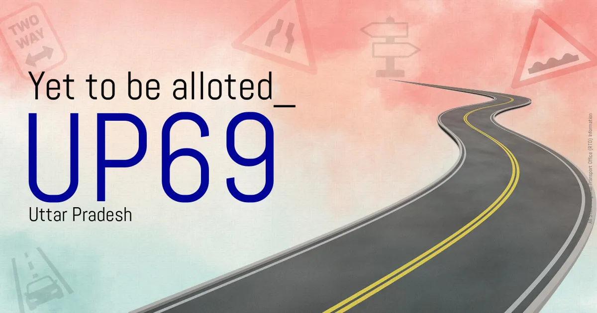 UP69 || Yet to be alloted